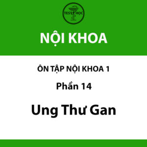 câu hỏi trắc nghiệm ung thư gan 1 của ôn tập nội khoa 1 y hà nội