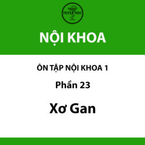 câu hỏi trắc nghiệm xơ gan 1 của ôn tập nội khoa 1 y hà nội