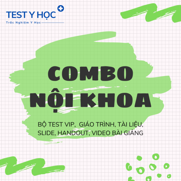 Test nội khoa Ôn thi sau đại học y hà nội, ôn thi nội trú y hà nội